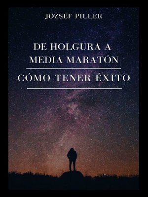 cover image of De holgura a media maratón